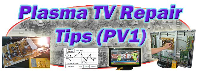plasma tv repair tips-PV1 vol1
