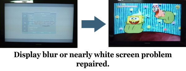 display blur or nearly white screen problem repaired